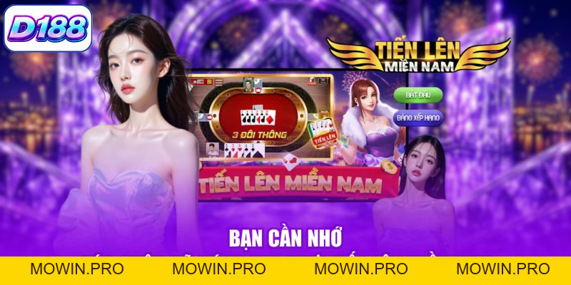 Tiến Lên Miền Nam - 3 Chiến Thuật Giúp Hốt Bạc Từ D188 - Mowin