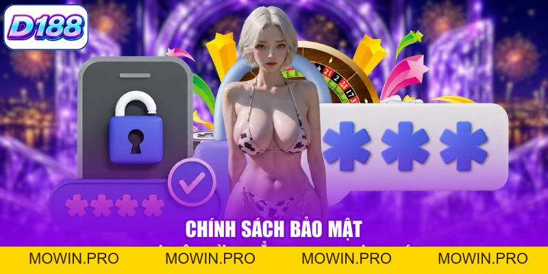 Chính Sách Bảo Mật | Mã Hóa 256 Bit An Toàn Tuyệt Đối - Mowin