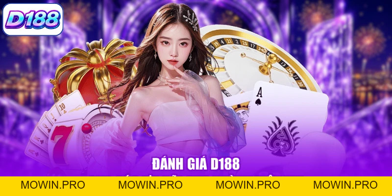 Đánh Giá D188 Chi Tiết Từ A Đến Z Cho Thành Viên Mới - Mowin