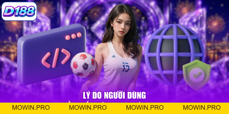 Link Vào D188 - Tổng Hợp Những Đường Dẫn Chuẩn Nhất - Mowin