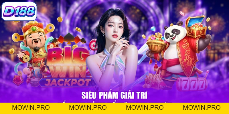 Nổ Hũ D188 – Cùng Khám Phá 3 Siêu Phẩm Chất Lượng Cao - Mowin