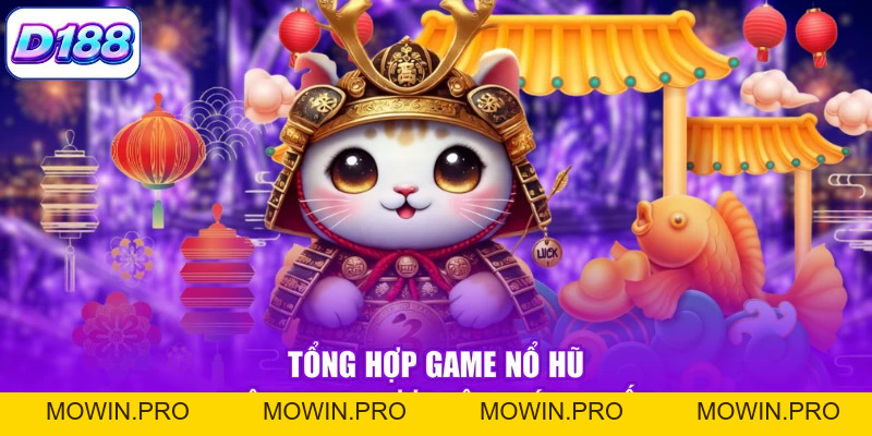 Game Nổ Hũ Uy Tín - Khám Phá Kho Slot Cực Cuốn 2026 - Mowin